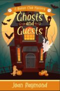 Ghosts and Guests (Button Club Series #3) cover