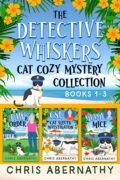 The Detective Whiskers Cat Cozy Mystery Collection Books 1-3 cover