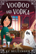 Voodoo and Vodka (Antiques and Drinks book 2) cover