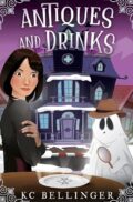 Antiques and Drinks  (Antiques and Drinks Book1) cover