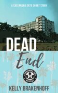 Dead End: Cassandra Sato Prequel (A Cassandra Sato Mystery) cover