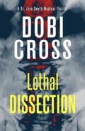 Lethal Dissection (Dr. Zora Smyth Thriller Series #1) cover