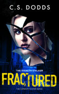 Fractured: The Stealth Stalker (The Cameron Cooper Series Book 1) cover