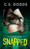 Snapped: The Chelsea Choker (The Cameron Cooper Series Book 2) cover