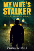 MY WIFE'S STALKER cover