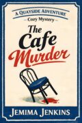 The Cafe Murder (A Quayside Adventure #1) cover
