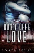 Don't Dare Love (Knights Series #1) cover