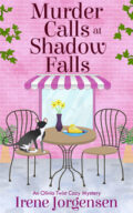 Murder Calls at Shadow Falls (Olivia Twist Cozy Mystery Series #1) cover