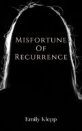 Misfortune Of Recurrence (The Greensburg Collection Book 2) cover