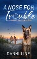 A Nose for Trouble (A Trinket Bay K9 Mystery #1) cover