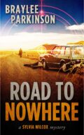 Road To Nowhere (Sylvia Wilcox Series #4) cover