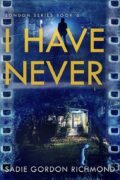 I Have Never (London Series #6) cover