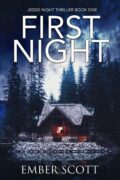 First Night (Jessie Night Thriller Book One) cover