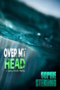 Over My Head (Sydney Daniels mystery series) cover