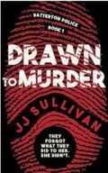 Drawn to Murder (Batterton Police Series #1) cover