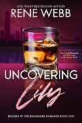 Uncovering Lily (A Billionaire Romantic Suspense, #1) cover