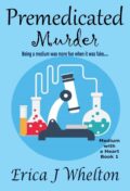 Premedicated Murder (A Medium with a Heart series #1) cover