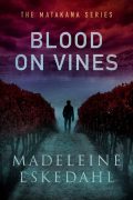 BLOOD ON VINES  (The Matakana Series #1) cover