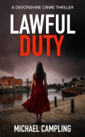 Lawful Duty: A Devonshire Crime Thriller (The DC Spiller Mysteries #1) cover