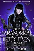 The Paranormal Detectives Books 1-3 cover