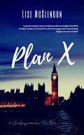 Plan X: A Shakespearean Thriller cover