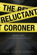 The Reluctant Coroner (Fenway Stevenson Mysteries #1) cover