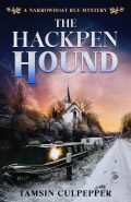 The Hackpen Hound (Narrowboat Rue Mystery #1) cover