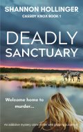 Deadly Sanctuary (Cassidy Knox series #1) cover