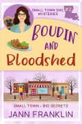 Boudin and Bloodshed (Small Town Girl Mysteries #2) cover