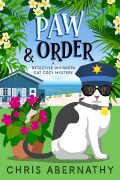 Paw & Order (The Detective Whiskers Cozy Mystery Series) cover