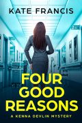 Four Good Reasons (Kenna Devlin Mysteries #3) cover