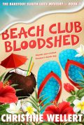Beach Club Bloodshed (Barefoot Sleuth Cozy Mystery #1) cover