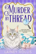 Murder By Thread (Willow Creek Series #1) cover