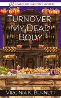 Turnover My Dead Body (A Newfound Lake Cozy Mystery) cover