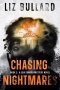 Chasing Nightmares: Book 2: A Lira Somers Mystery Novel cover