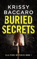 Buried Secrets (Ella Perri Mysteries #1) cover